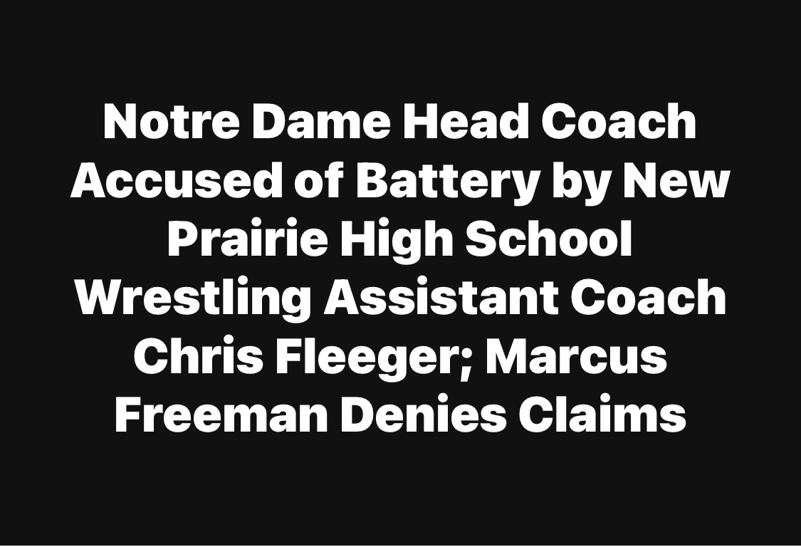 Notre Dame Head Coach Accused of Battery by New Prairie High School Wrestling Assistant Coach Chris Fleeger; Marcus Freeman Denies Claims