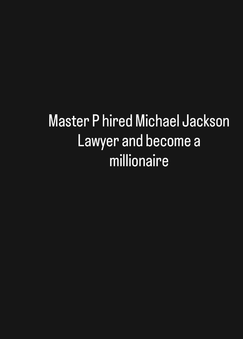 Master P hired Michael Jackson Lawyer and become a millionaire