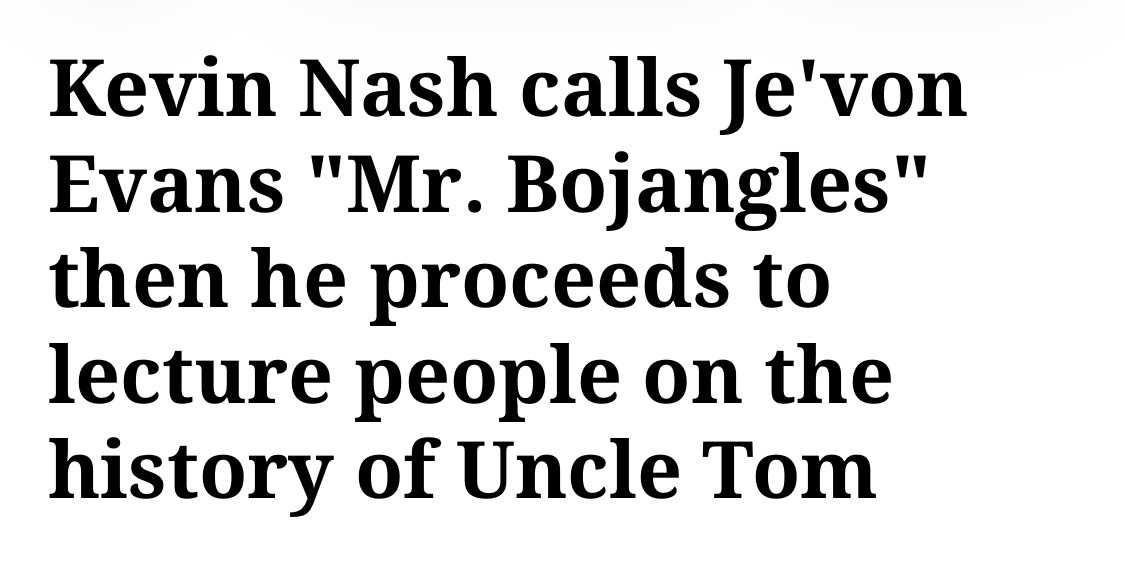 Kevin Nash calls Je’von Evans “Mr. Bojangles” then he proceeds to lecture people on the history of Uncle Tom